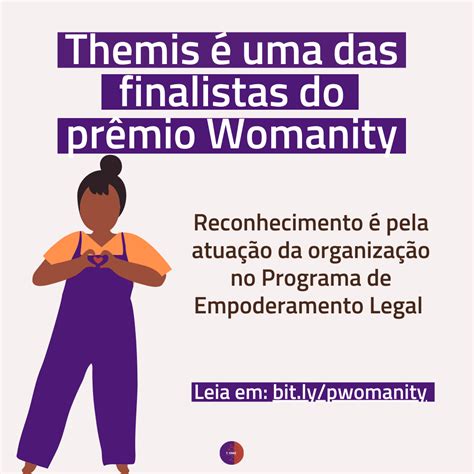 Themis Uma Das Finalistas Do Pr Mio Womanity Themis G Nero