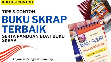 Contoh Buku Skrap Terbaik Dan Tips Buat Buku Skrap