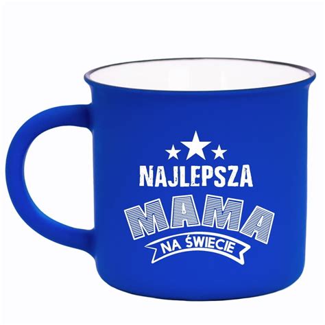 Kubek Dla Mamy Prl Najlepsza Mama Na Wiecie Rezon Sklep