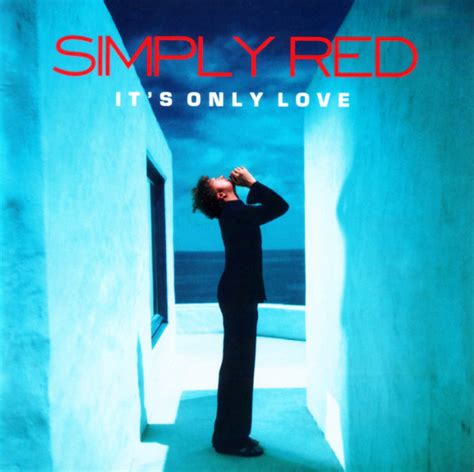 Simply Red It S Only Love Cd Discogs