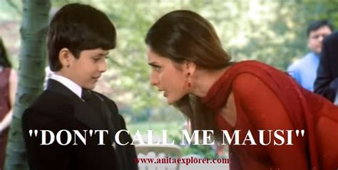 Don't Call Me Mausi- Kareena Kapoor's Character In K3G Movie | The ...