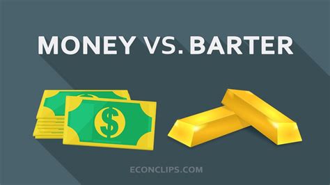 💲 Money Vs Barter Characteristics Of Money Youtube