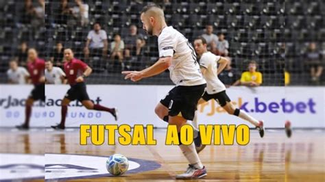 Corinthians X Bras Lia Futsal Ao Vivo Onde Assistir Online Ao Jogo