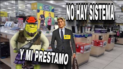 Sherk Buchon Se Entera Que No Hay Sistema En El Coppel Youtube