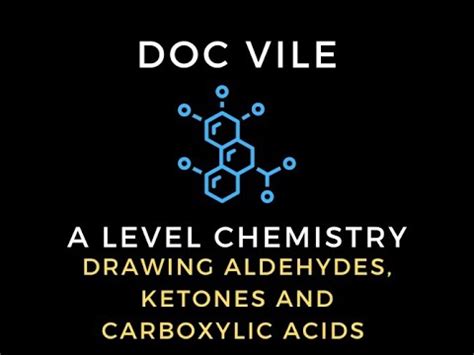 Drawing Aldehydes Ketones Carboxylic Acids A Level Chemistry Dr