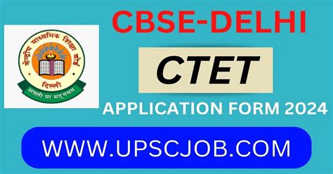 CTET Online Application Form 2024 Notification Released Step To Apply