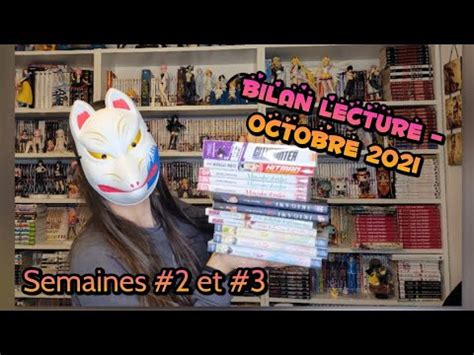 BILAN LECTURE MANGA OCTOBRE 2021 Semaines 2 Et 3 YouTube