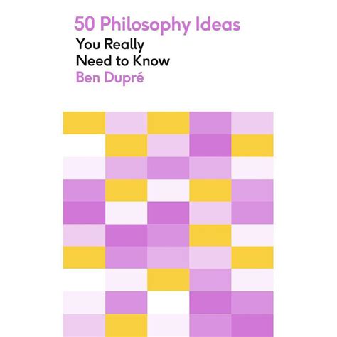 Philosophy Ideas You Really Need To Know Ideas You Really Need To