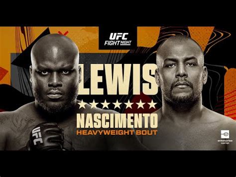 Ufc Fight Night Lewis Vs Nascimento Full Card Picks Predictions