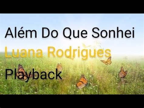 Além do que sonhei Luana Rodrigues Playback e Letra YouTube