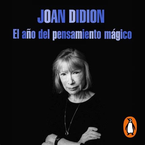 El Año Del Pensamiento Mágico Joan Didion 9788439736707 Boeken