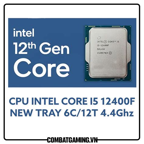 Cpu Intel Core I5 12400f Tray New Không Fan