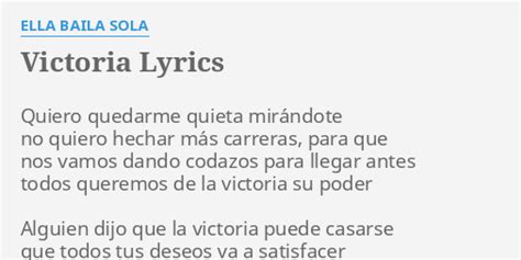 Victoria Lyrics By Ella Baila Sola Quiero Quedarme Quieta Mir Ndote