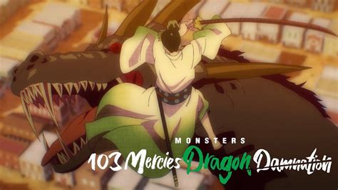 Monsters 103 Mercies Dragon Damnation Monsters Ippyaku Sanjou Hiryuu