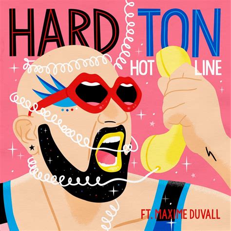 Hot Line Feat Maxime Duvall EP Album By Hard Ton Apple Music