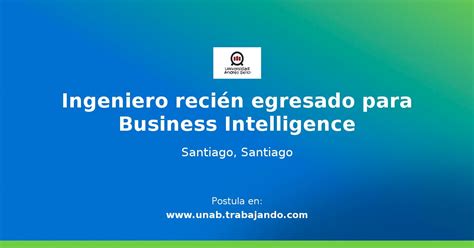 Ingeniero Reci N Egresado Para Business Intelligence Oferta De