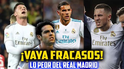 10 Peores Fichajes Del Real Madrid En Los últimos Años Youtube