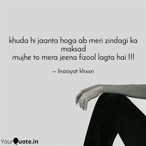 Khuda Hi Jaanta Hoga Ab M Quotes Writings By Inaayat Khxxn