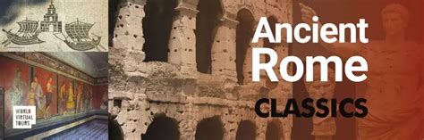 Ancient Rome Classics World Virtual Tours