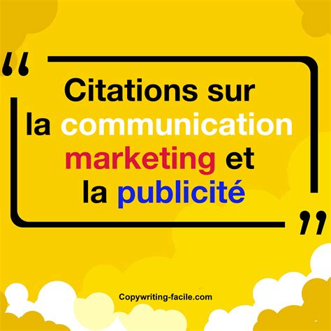 Citations Sur La Communication Marketing Et La Publicit