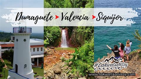 Dumaguete Valencia Siquijor Trip Lakwatsa Ni Say