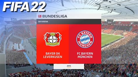 FIFA 22 Bayer Leverkusen vs FC Bayern München BayArena PS5 YouTube