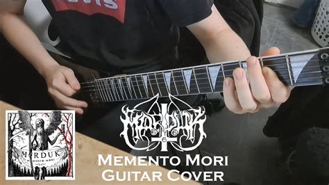 Marduk Memento Mori Guitar Cover YouTube