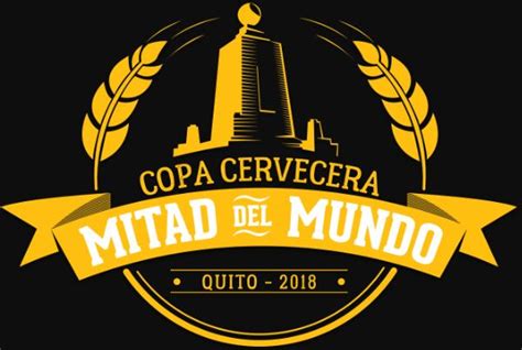 COPA CERVECERA MITAD DEL MUNDO El Camino De La Cerveza