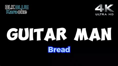 Guitar Man Bread Karaoke Version Youtube