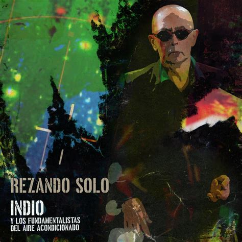 Indio Solari Mejores Canciones Discograf A Letras