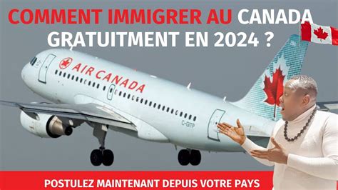 COMMENT IMMIGRER GRATUITEMENT AU CANADA EN 2024 DEPUIS L AFRIQUE ET