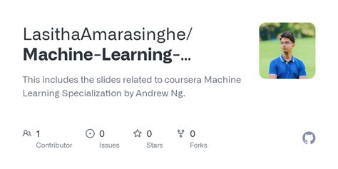 Github Lasithaamarasinghe Machine Learning Specialization Coursera This Includes The Slides