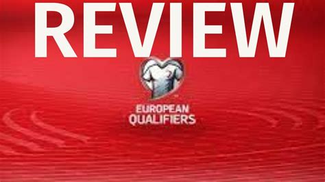 INTERNATIONAL BREAK REVIEW EURO QUALIFIERS AFCON QUALIFIERS AND