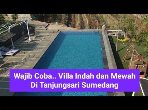 Villa Indah Dan Mewah Di Tanjungsari Sumedang Villa Oemah E Eyang