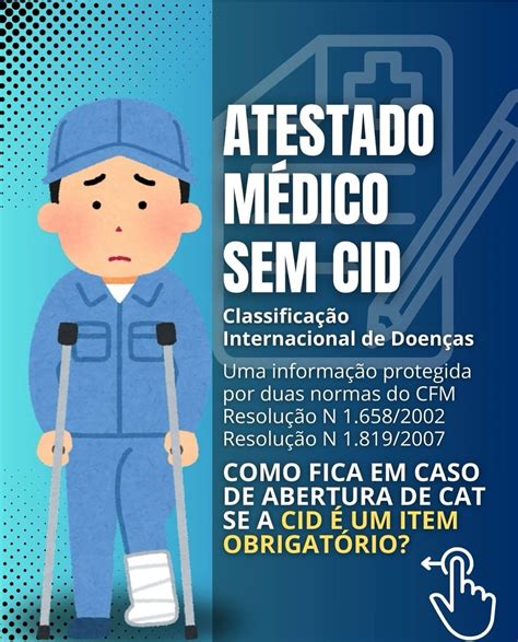 É Obrigatório Colocar O Cid No Atestado - CID no Atestado!! O Que Fazer na Hora de Abrir a CAT? Por que o CID é ...