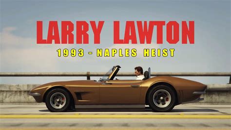 Gta 5 Jewel Thief Larry Lawton Short Heist Film Fanwork Youtube