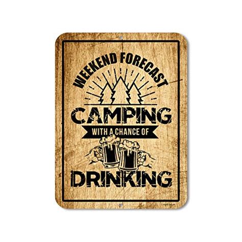 Honey Dew Gifts Funny Camping Signs, Camping with a Chance of Drinking ...