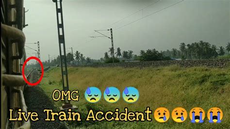 Live Train Accident Train Hits Man Rip😢😢😢 Indian Railway S Wag9hc Continus Honking Youtube