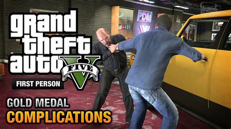 Gta Mission Complications First Person Gold Medal Guide Ps