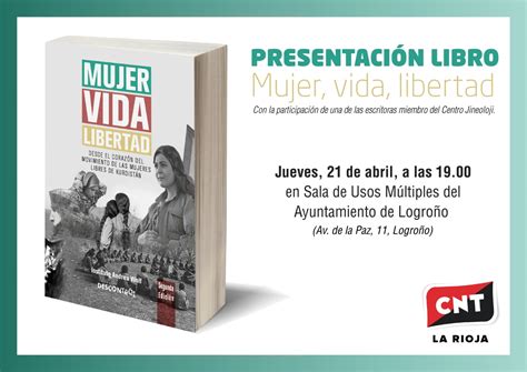 Presentación Del Libro Mujer Vida Libertad El 21 De Abril