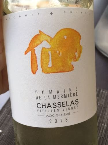 Domaine De La Mermi Re Vieilles Vignes Chasselas Vivino Us