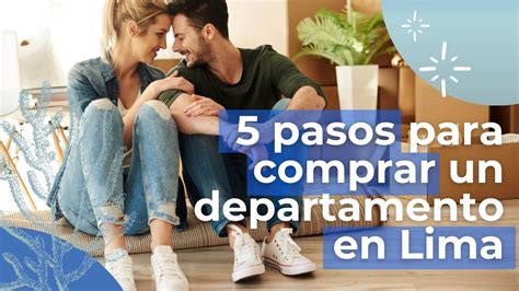 Los Pasos Para Comprar Un Departamento En Lima