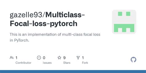 Github Gazelle Multiclass Focal Loss Pytorch This Is An