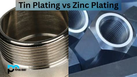 Tin Plating Vs Zinc Plating What S The Difference