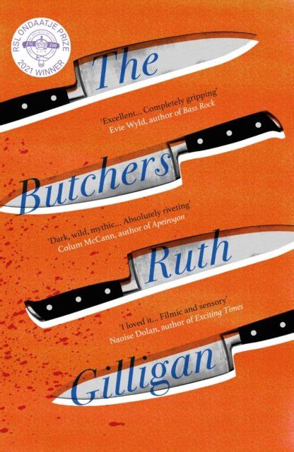 The Butchers Winner Of The 2021 RSL Ondaatje Prize Ruth Gilligan