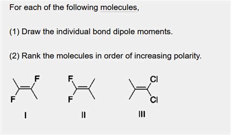 Answered For Each Of The Following Molecules  Bartleby