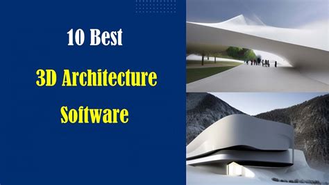 10 Best 3D Architecture Design Software: Free and Paid - pctechtest