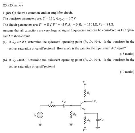 Solved Q3 25 Marks Figure Q3 Shows A Common Emitter