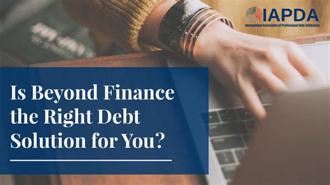 Is Beyond Finance The Right Debt Solution For You Iapda Certification