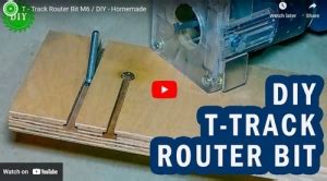 Homemade T-Track Router Bit - HomemadeTools.net